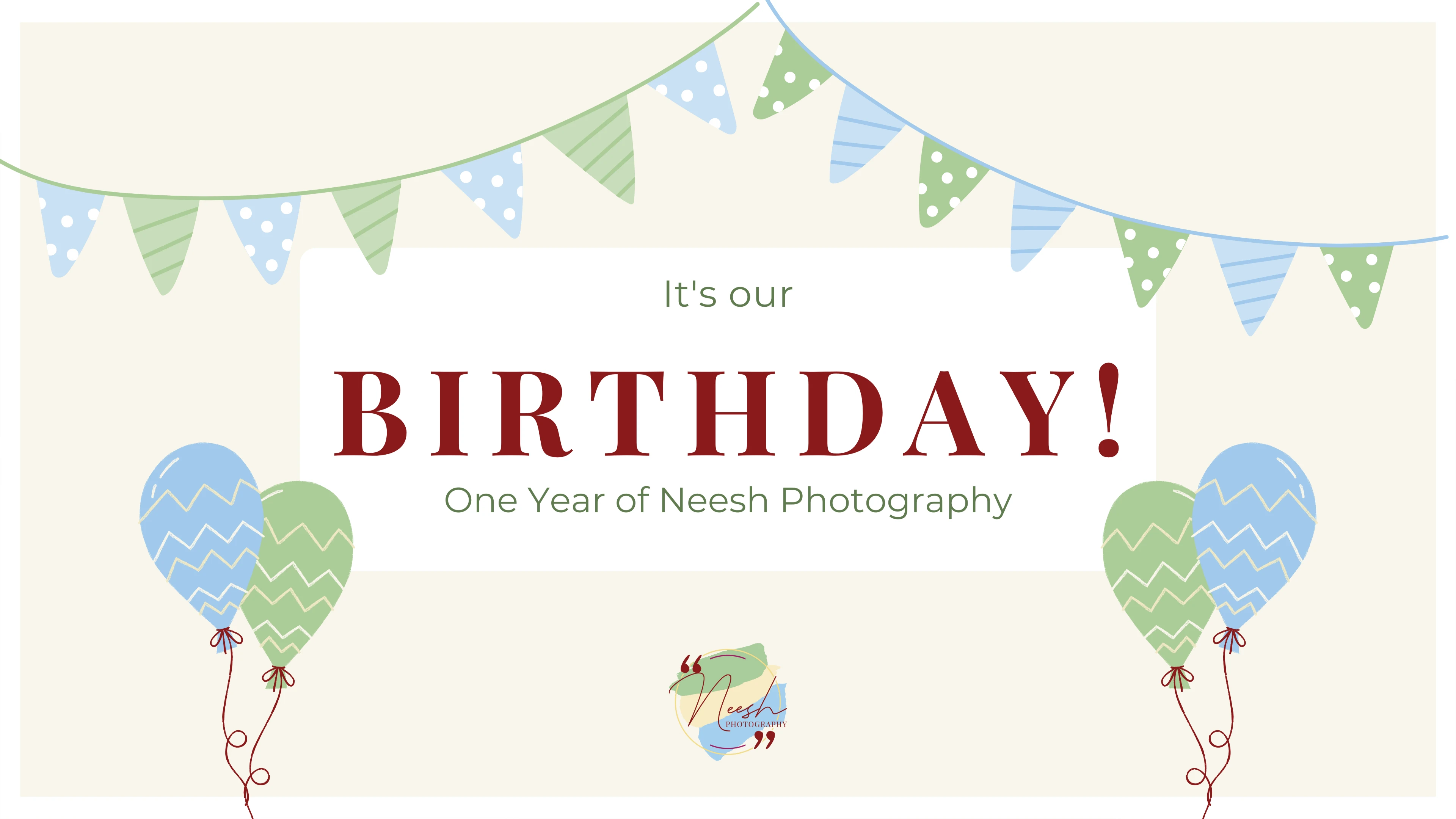 One Year Of Neesh Photography! 1 Celebratory Banner For Neesh Photography'S First Anniversary With Bunting And Balloons.